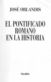 book EL PONTIFICADO ROMANO  EN LA HISTORIA