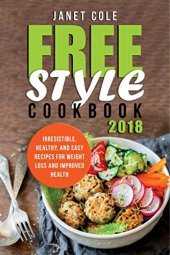 book Freestyle Cookbook 2018: Irresistible, Healthy, and Easy Recipes for Weight Loss and Improved Health