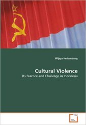 book Cultural violence-Its Practive and Challenge in Indonesia