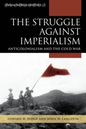 book The Struggle against Imperialism: Anticolonialism and the Cold War