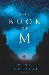 book The Book of M: A Novel