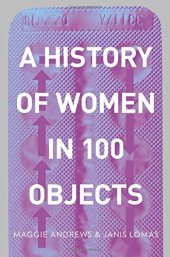 book A History of Women in 100 Objects