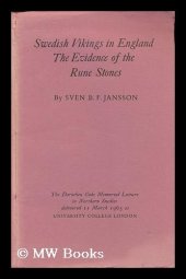 book Swedish Vikings in England: The Evidence of the Rune Stones