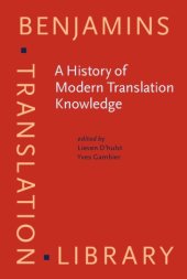 book A History of Modern Translation Knowledge: Sources, concepts, effects