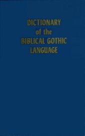 book Dictionary of the Biblical Gothic Language