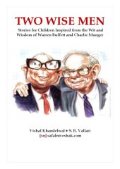 book Two Wise Men - Stories for Children Inspired from the Wit and Wisdom of Warren Buffett and Charlie Munger