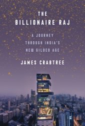 book The Billionaire Raj: A Journey Through India’s New Gilded Age