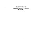 book The Women’s Liberation Movement in Russia: Feminism, Nihilism, and Bolshevism, 1860-1930