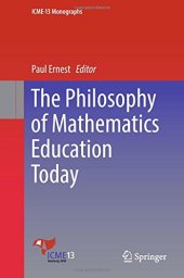 book The Philosophy of Mathematics Education Today