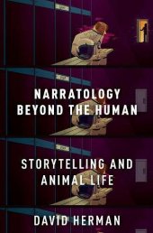 book Narratology beyond the Human: Storytelling and Animal Life