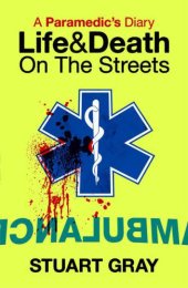 book A Paramedic’s Diary: Life and Death in London