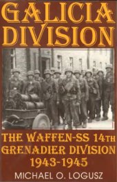 book Galicia Division: The Waffen-SS 14th Grenadier Division, 1943-1945