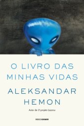 book O livro das minhas vidas