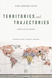 book Territories and Trajectories: Cultures in Circulation