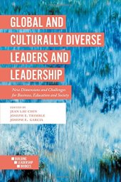 book Global and Culturally Diverse Leaders and Leadership: New Dimensions and Challenges for Business, Education and Society