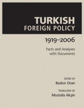 book Turkish foreign policy, 1919—2006: facts and analyses with documents