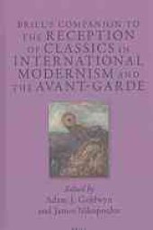 book Brill’s Companion to the Reception of Classics in International Modernism and the Avant-Garde