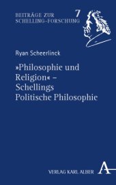 book "Philosophie und Religion": Schellings Politische Philosophie