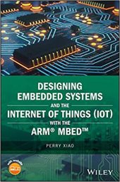 book Designing Embedded Systems and the Internet of Things (IoT) with the ARM® Mbed™