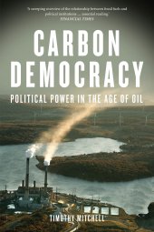 book Carbon Democracy - Political Power in the Age of Oil