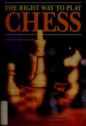 book The Right Way to Play Chess