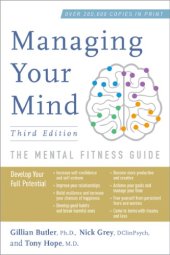 book Managing your mind: the mental fitness guide