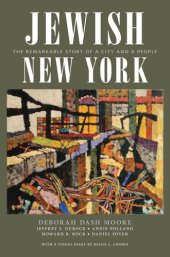 book Jewish New York: The Remarkable Story of a City and a People