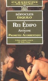 book Rei Édipo - Antígone - Prometeu Acorrentado (tragédias gregas)