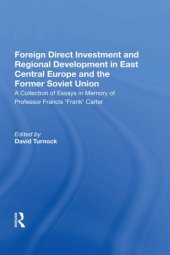 book Foreign Direct Investment and Regional Development in East Central Europe and the Former Soviet Union.