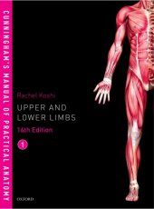 book Cunningham’s Manual of Practical Anatomy. Volume 1: Upper and lower limbs