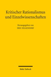 book Kritischer Rationalismus und Einzelwissenschaften. Zum Einfluss des Kritischen Rationalismus auf die Grundlagendebatten