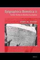 book Epigraphica Boeotica II: Further Studies on Boiotian Inscriptions