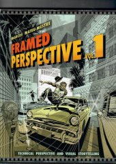 book Framed Perspective, Volume 1: Technical Perspective and Visual Storytelling