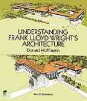 book Understanding Frank Lloyd Wright’s architecture