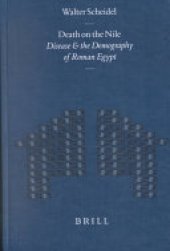 book Death on the Nile: Disease and the Demography of Roman Egypt