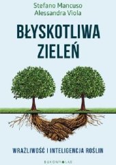 book Błyskotliwa zieleń. Wrażliwość i inteligencja roślin