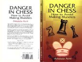 book Danger in Chess - How To Avoid Making Blunders