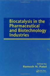 book Biocatalysis in the Pharmaceutical and Biotechnology Industries