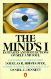 book The Mind's I - Fantasies and Reflections on Self & Soul