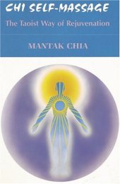 book Chi Self-Massage: The Taoist Way of Rejuvenation 