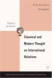 book Classical and Modern Thought on International Relations