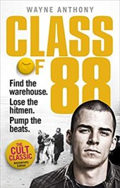 book Class of ’88: find the warehouse, lose the hitmen, pump the beats