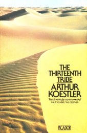 book The Thirteenth Tribe: The Khazar Empire and its Heritage