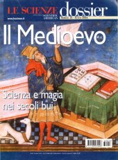 book Il medioevo. Scienza e magia nei secoli bui