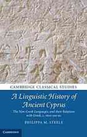 book A Linguistic History of Ancient Cyprus: The Non-Greek Languages and Their Relations with Greek, C.1600-300 BC