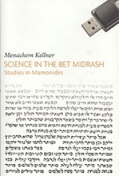 book Science in the Bet Midrash: Studies in Maimonides