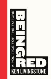 book Being Red: A Politics for the Future