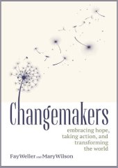 book Changemakers: Embracing Hope, Taking Action, and Transforming the World