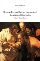 book Does the Internet have an unconscious? : Slavoj Žižek and digital culture