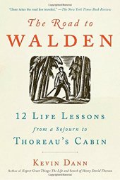 book The road to Walden: 12 life lessons from a sojourn to Thoreau’s cabin